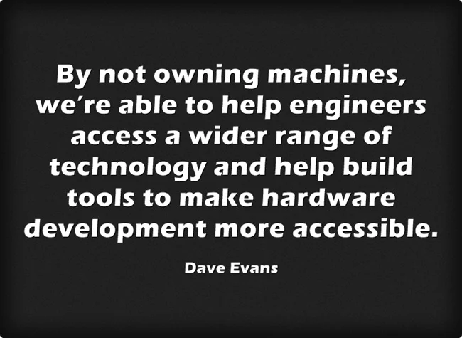 By-not-owning-machines - Fictiv Dave Evans quote