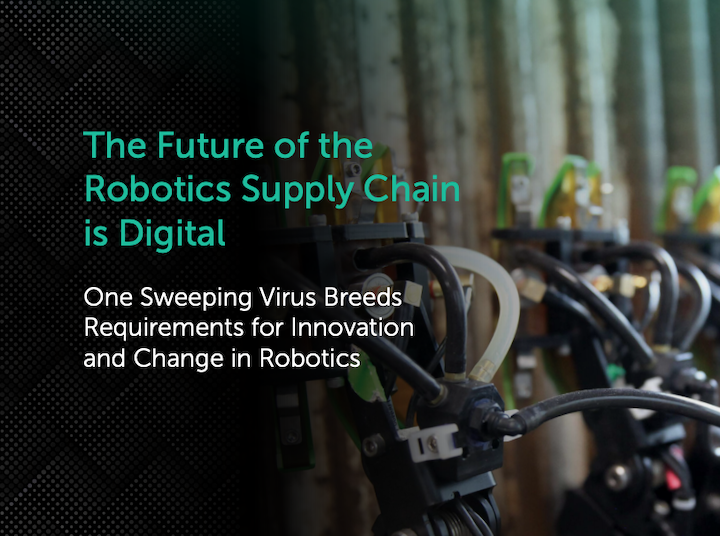 The Future of the Robotics Supply Chain is Digital thumbnail