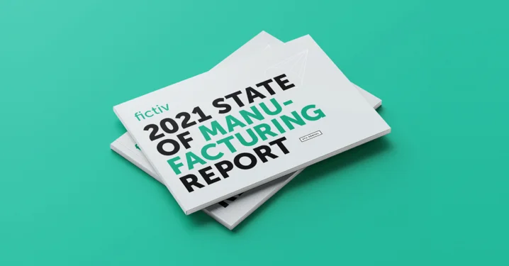 2021-state-of-manufacturing-card - Fictiv 2021 state of manufacturing report