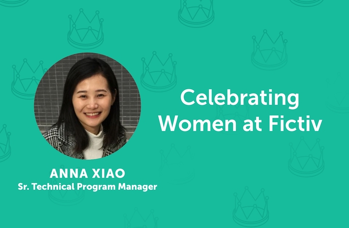 Celebrating Women at Fictiv: Anna Xiao Celebrating Women at Fictiv: Anna Xiao