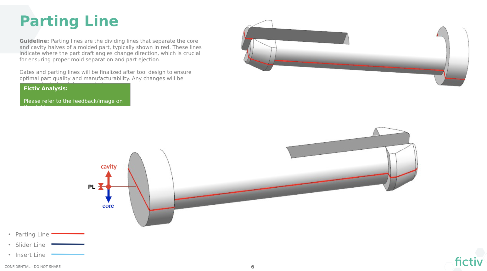 Parting lines for a snap-fit pin part.