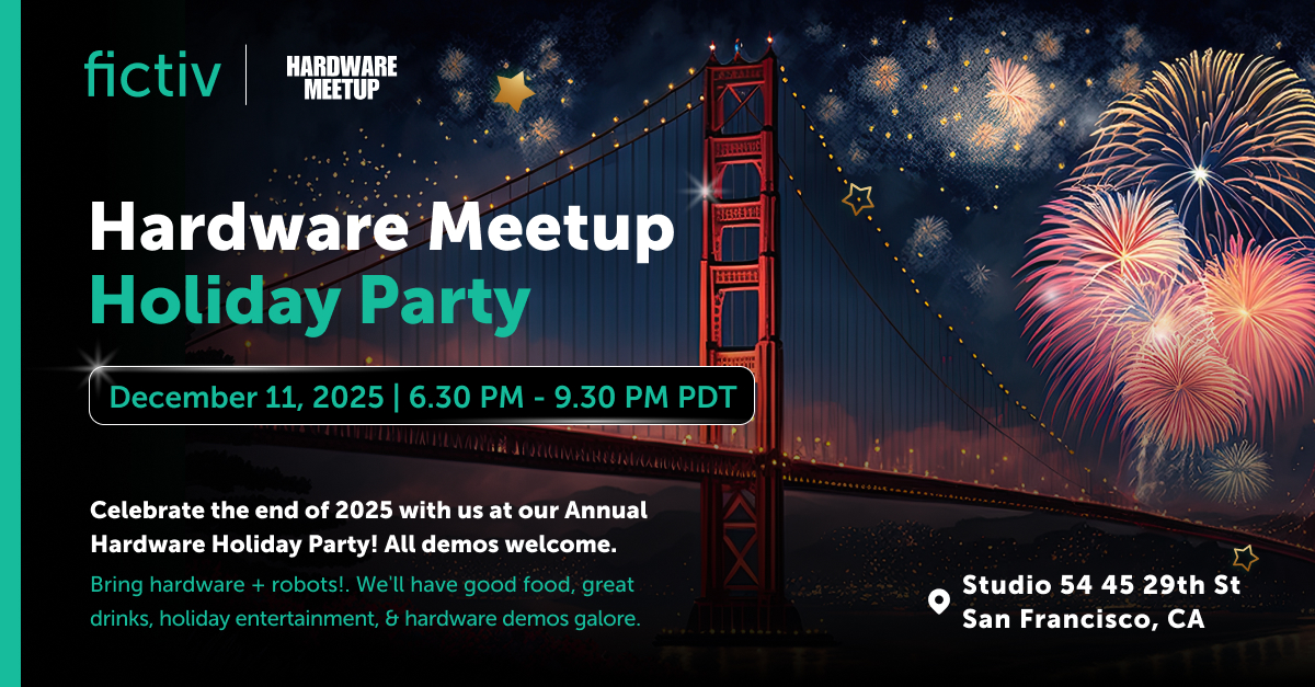 Fictiv Hardware meetup