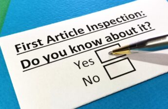 First Article Inspection (FAI): The Guide for Engineers and Manufacturers