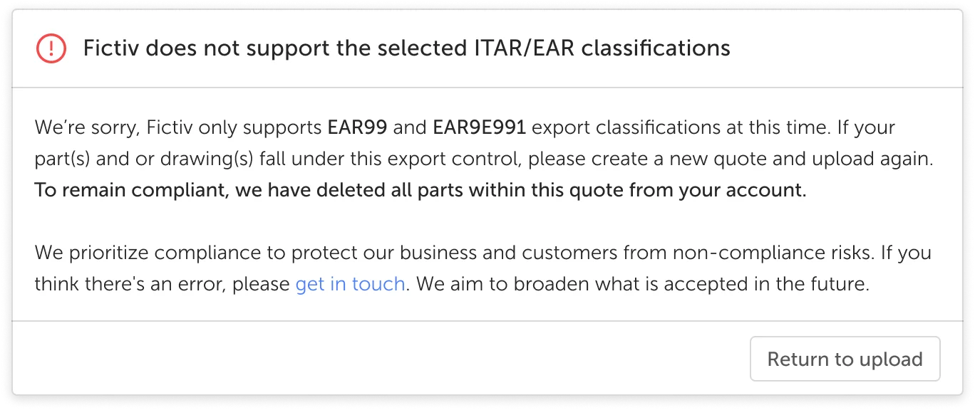 warning - Fictiv The Fictiv platform will provide a warning for unsupported ITAR-related parts.